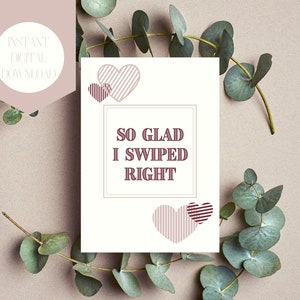 So Glad I Swiped Right - Funny Anniversary Card Online Dating Joke Card