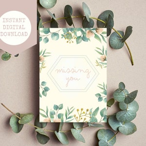 Biglietto d'auguri stampabile per la tua mancanza, floreale, mi manchi, bella scheda di download digitale