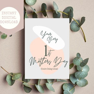 Je allereerste Moederdag, je doet het geweldig. Nieuwe moeder, grappig, lief, afdrukbare Instant Download-kaart in roze en blauw
