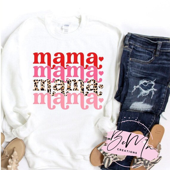 colorful mama sweatshirt