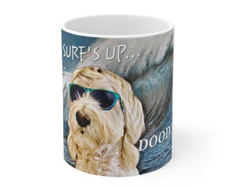 Surfs Up Surfer Dog Doodle Ceramic Mug | Drinking Glass, Cup, Coffee Tea 11oz