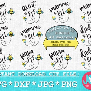 May include: A set of 49 digital cut files featuring bee-themed designs for family members. The designs include phrases like "Mom to Bee", "Aunt to Bee", "Dad to Bee", and "Papa to Bee". The designs are perfect for creating personalised gifts, home decor, and more.