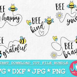 Bee svg Bundle - Bee sayings svg, Bee quotes svg, honey bee svg, Bee kind svg,  Bee happy svg, Bee Yourself svg,  Bee brave svg
