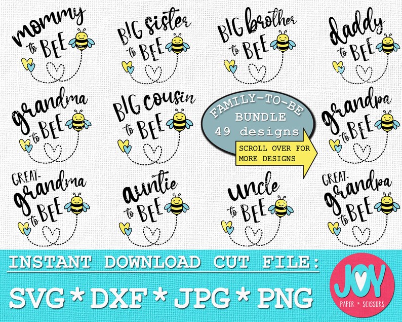 May include: A set of 49 digital cut files featuring bee-themed designs for family members. The designs include phrases like "Mommy to Bee", "Big Sister to Bee", "Big Brother to Bee", "Daddy to Bee", "Grandma to Bee", "Great-Grandma to Bee", "Big Cousin to Bee", "Auntie to Bee", "Uncle to Bee", "Grandpa to Bee", and "Great-Grandpa to Bee". The designs are perfect for creating personalised gifts, home decor, and more.