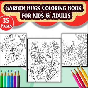 Puede incluir: Un libro para colorear con 35 páginas que presenta ilustraciones en blanco y negro de insectos de jardín, incluyendo una mariquita, una mariposa y un saltamontes. El libro se titula "Garden Bugs Coloring Book for Kids & Adults".