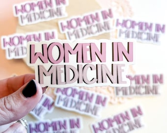 WOMEN IN MEDICINE Sticker | medical sticker | Waterproof sticker|