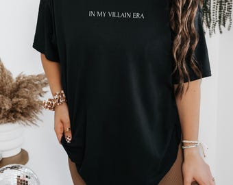 In My Villain Era Shirt, Villain Era Tshirt, In My Villian Era, Gifts for Her, Gifts for Him, Trendy