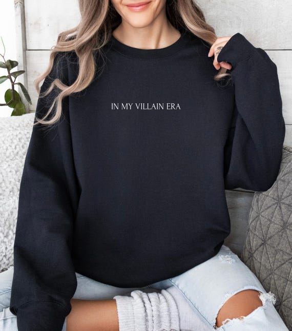 In My Villain Era Sweatshirt, Villain Era Crewneck, Gifts for Her, Gifts for Him, Trendy