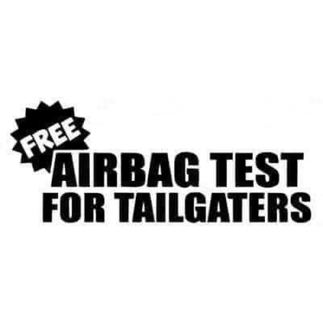 Free Airbag Test for Tailgaters Sticker Etsy