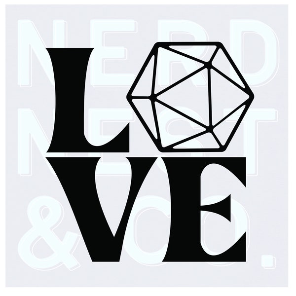 Love D20 SVG PNG JPG | D&D humor | Pathfinder | Geek and nerd sayings