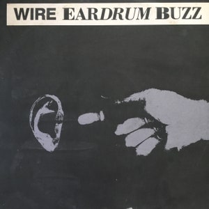 Wire, Eardrum Buzz, 12&quot; single / vinyl