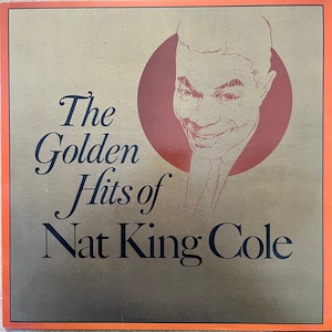 Nat King Cole, The Golden Hits of Nat King Cole / Vinyl
