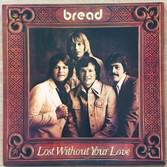 Bread, Lost Without Your Love, Gatefold / Vinyl - Etsy Ireland