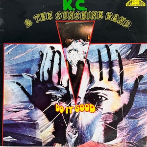 KC & the Sunshine Band , Do it Good / Vinyl