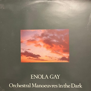 Manoeuvres orchestrales dans le noir, Enola Gay 12 pouces/vinyle/cadeau