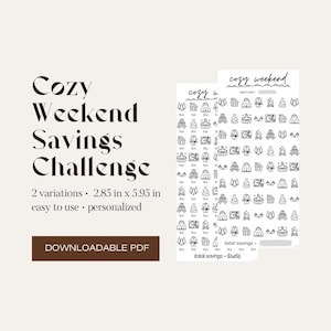 Puede incluir: Una descarga PDF imprimible para un Desafío de Ahorros de Fin de Semana Acogedor. El imprimible presenta dos variaciones de un rastreador de ahorros con un total de 70 iconos. Los iconos incluyen una variedad de actividades acogedoras de fin de semana como una chimenea, una taza de café, un libro, una película y un baño.