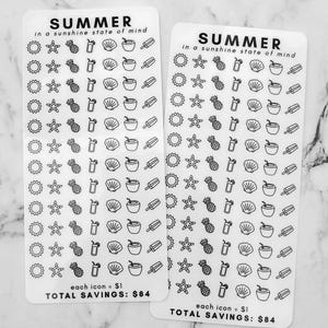 May include: Two sheets of clear stickers with black outlines of summer icons. The icons include a sun, a starfish, a pineapple, a glass of juice, a seashell, a coconut, and a popsicle. The text on the sheets reads "SUMMER in a sunshine state of mind" and "each icon = $1 TOTAL SAVINGS: $84".