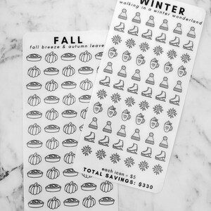 May include: Two sheets of sticker paper with fall and winter themed designs. The fall sheet has images of pumpkins and pies. The winter sheet has images of snowflakes, ice skates, and mugs of hot chocolate. The text "FALL fall breeze & autumn leaves" is at the top of the fall sheet. The text "WINTER walking in a winter wonderland" is at the top of the winter sheet. The text "each icon = $10 TOTAL SAVINGS: $550" is at the bottom of the fall sheet. The text "each icon = $5 TOTAL SAVINGS: $330" is at the bottom of the winter sheet.