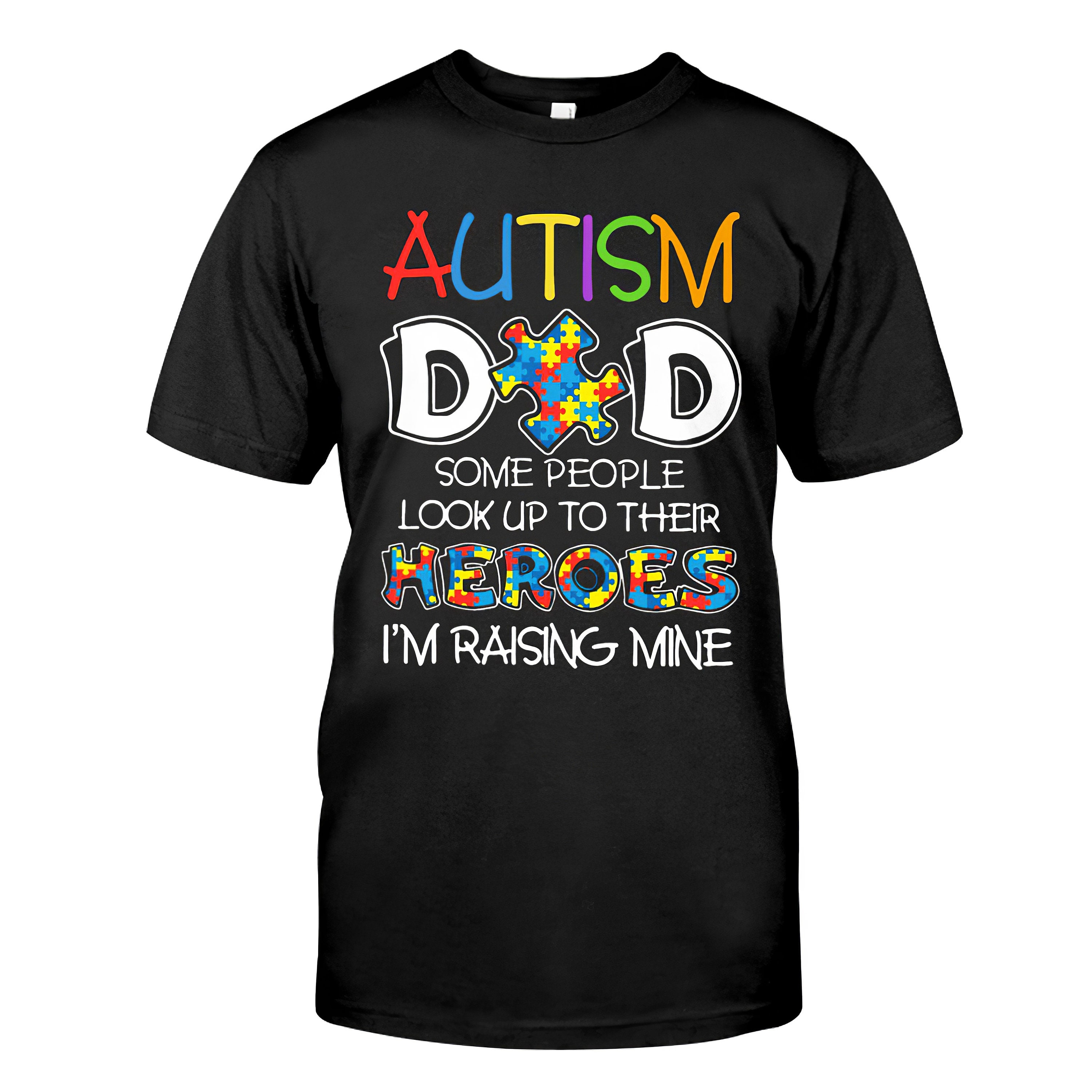 Autism Dad Shirt
 Autism Dad Shirt Autism Dad Father s Day Autism Gift