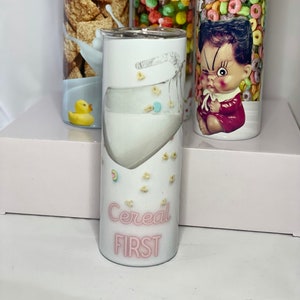 Cereal First!!!! Tumbler