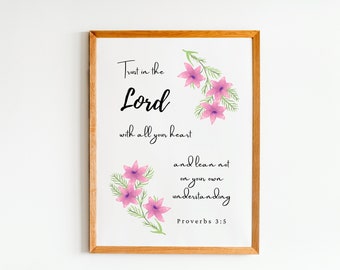 Proverbs 3:5 Trust in the Lord, printable Bible verse wall art, scripture printable, digital print Bible verses, gift for Christian