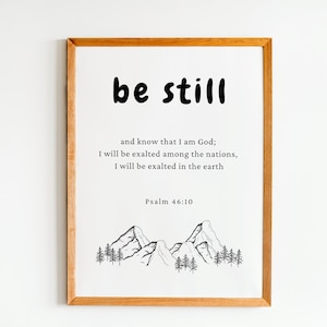Psalm 46:10 Be still, printable Bible verse wall art, Bible quote, scripture printable, digital print Bible verses, gift for Christian