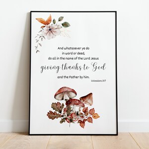 Colosenses 3:17 Dar gracias, verso bíblico KJV de Acción de Gracias, arte de pared de otoño imprimible, tarjetas de acción de gracias de bricolaje, impresiones de hongos de acuarela