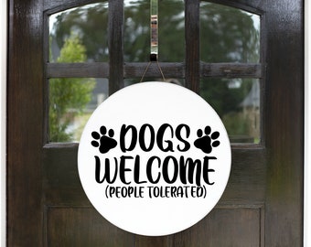 Welcome Sign - Dog Lovers