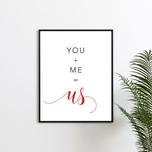 You Plus Me Equals Us Printable Wall Art Instant Download | Etsy