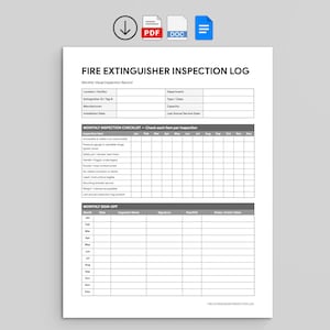 May include: A white document titled "FIRE EXTINGUISHER INSPECTION LOG" with a checklist for monthly inspections. The document includes sections for location, manufacturer, and a sign-off area. Icons for PDF and DOC files are in the top right.