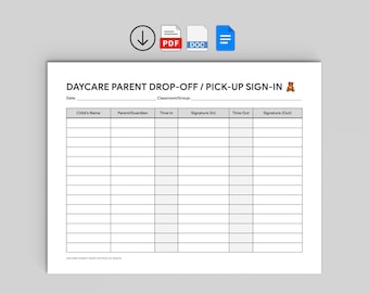 Daycare Parent Drop-off & Pick-up Sign-In Sheet | Childcare Attendance Log (PDF, Google Docs, Word)