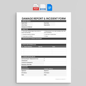 May include: A white damage report and incident form document with black text and headers. The form includes sections for report details, issue types, description of damage, photo evidence log, charges, follow-up, and signature lines for company and customer.