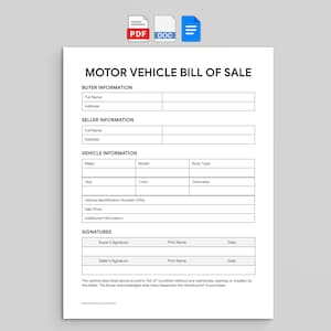 May include: A white Motor Vehicle Bill of Sale form with sections for buyer and seller information, vehicle details, and signatures. The document includes the text "MOTOR VEHICLE BILL OF SALE" and is accompanied by PDF, DOC, and a list icon.