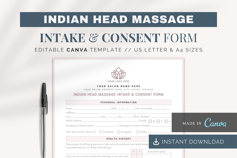 May include: A printable Indian Head Massage Intake and Consent Form template in a light pink and grey colour scheme. The form includes sections for personal information, health history, and consent. The text "MADE IN Canva" and "INSTANT DOWNLOAD" are visible in the bottom right corner of the form.