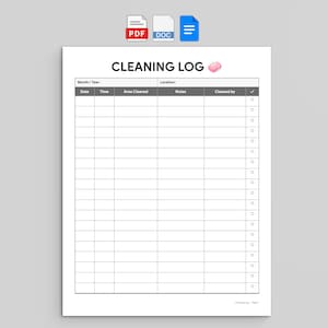 May include: A printable cleaning log template featuring a header with the text CLEANING LOG and a small pink sponge icon. The document includes fields for Month, Year, and Location, followed by a table with columns for Date, Time, Area Cleaned, Notes, Cleaned by, and a checkbox column.
