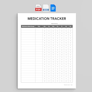 May include: A white medication tracker printable sheet with black text and grid lines. The header reads MEDICATION TRACKER and Week Starting. Columns include Medication & Daily Dosage, Time, and days of the week from Mon to Sun with checkboxes.