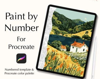 May include: A digital download for Procreate featuring a paint-by-number landscape scene. The image on the tablet shows a house with an orange roof, surrounded by yellow fields and green hills. The text reads "Paint by Number For Procreate". A stylus is next to the tablet.