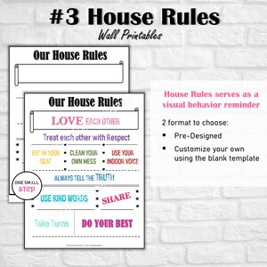 May include: A printable poster with the title "#3 House Rules" and a list of rules for children, including "Love Each Other", "Treat each other with Respect", "Eat in your seat", "Clean your own mess", "Use your indoor voice", "Always tell the truth", "Use kind words", "Share", "Take turns", and "Do your best".
