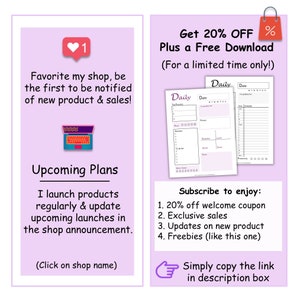 May include: A pink and white graphic with a heart icon and the text "Favorite my shop, be the first to be notified of new product & sales!" on the left side. The right side of the graphic has a pink background with the text "Get 20% OFF Plus a Free Download (For a limited time only!)" and a picture of a daily planner.