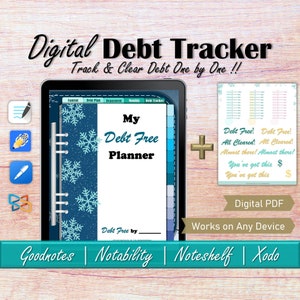 May include: A digital debt tracker planner with a blue snowflake background. The planner is titled "My Debt Free Planner" and has sections for content, debt plan, repayment, monthly, and debt tracker. The planner is compatible with Goodnotes, Notability, Noteshelf, and Xodo.