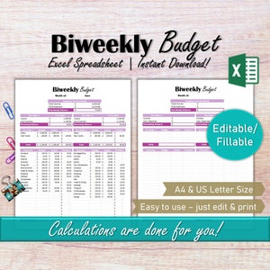 May include: A printable biweekly budget spreadsheet in Excel format. The spreadsheet is designed for easy use and includes sections for income, expenses, and a remaining balance. The spreadsheet is labeled "Biweekly Budget" and is available in A4 and US Letter sizes. The text "Editable/Fillable" and "Calculations are done for you!" is also included on the spreadsheet.