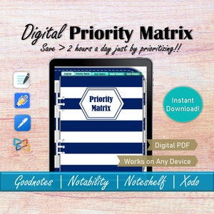 May include: A digital planner with a blue and white striped cover. The planner is titled "Priority Matrix" and is designed to help users prioritize tasks. The planner is compatible with Goodnotes, Notability, Noteshelf, and Xodo.