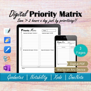 Può includere: Un planner digitale di matrice di priorità stampabile in bianco e nero con il testo "Digital Priority Matrix" e "Save > 2 hours a day just by prioritizing!!" in alto. Il planner è diviso in quattro quadranti: Importante, Non Urgente; Importante, Urgente; Non Importante, Non Urgente; e Urgente, Non Importante. Il planner include anche una sezione per le note e un campo data. Il planner è compatibile con Goodnotes, Notability, Xodo e OneNote. Il testo "3 Pages" e "Digital PDF" è incluso anche nell'immagine.