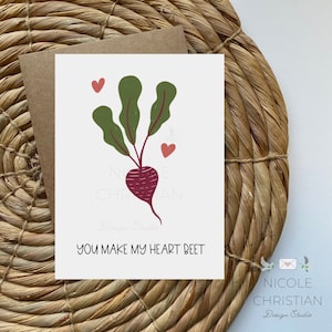 You make my heart beet funny foodie greeting card, funny friend card, anniversary card, vegetable greeting joke card