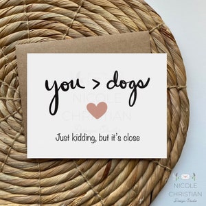 You over dogs greeting card, valentines pet card, dog lover gift, A2 Size blank greeting card, anniversary card funny