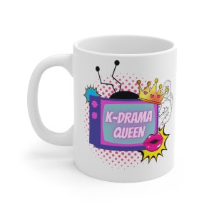 K Drama mug, Funny Tea Mug, Pop art cup, Funny Coffee Mug, Gifts For Her, Gifts For Drama Queen, Cute Mug, Tea Gifts, Tea Drinker Gift