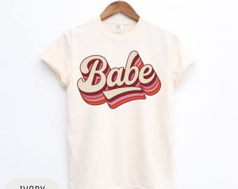 Retro Babe Valentine's Day Shirt, 70s Style Tee, Comfort Colors 1717, Gildan 18000, S-2XL