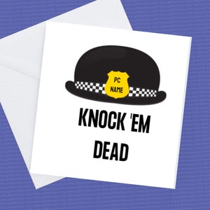 Gepersonaliseerde politieagent hoed kaart, elke naam op hoed en ik kan ook veranderen 'Knock 'em dead' naar elk verzoek