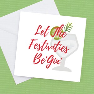 Cartolina di Natale Let The Festivities Be Gin