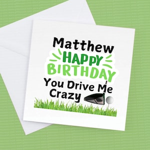 Carte d'anniversaire personnalisée Joyeux anniversaire, tu me rends fou de golf